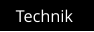Technik